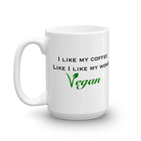 I like my coffee - Mug